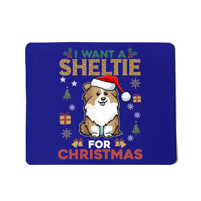 I Want A Sheltie For Christmas Cute Dog Lover Family Pajama Gift Mousepad