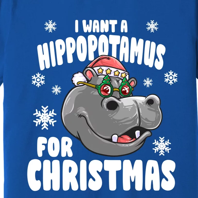 I Want A Hippopotamus For Christmas Xmas Hippo Cute Gift Premium T-Shirt