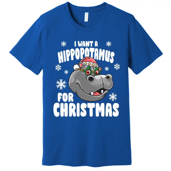 I Want A Hippopotamus For Christmas Xmas Hippo Cute Gift Premium T-Shirt