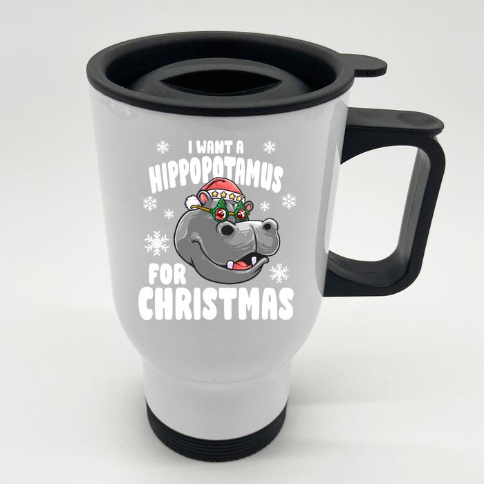 I Want A Hippopotamus For Christmas Xmas Hippo Cute Gift Front & Back Stainless Steel Travel Mug