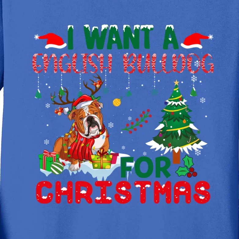 I Want A English Bulldog For Christmas Xmas English Bulldog Gift Kids Long Sleeve Shirt