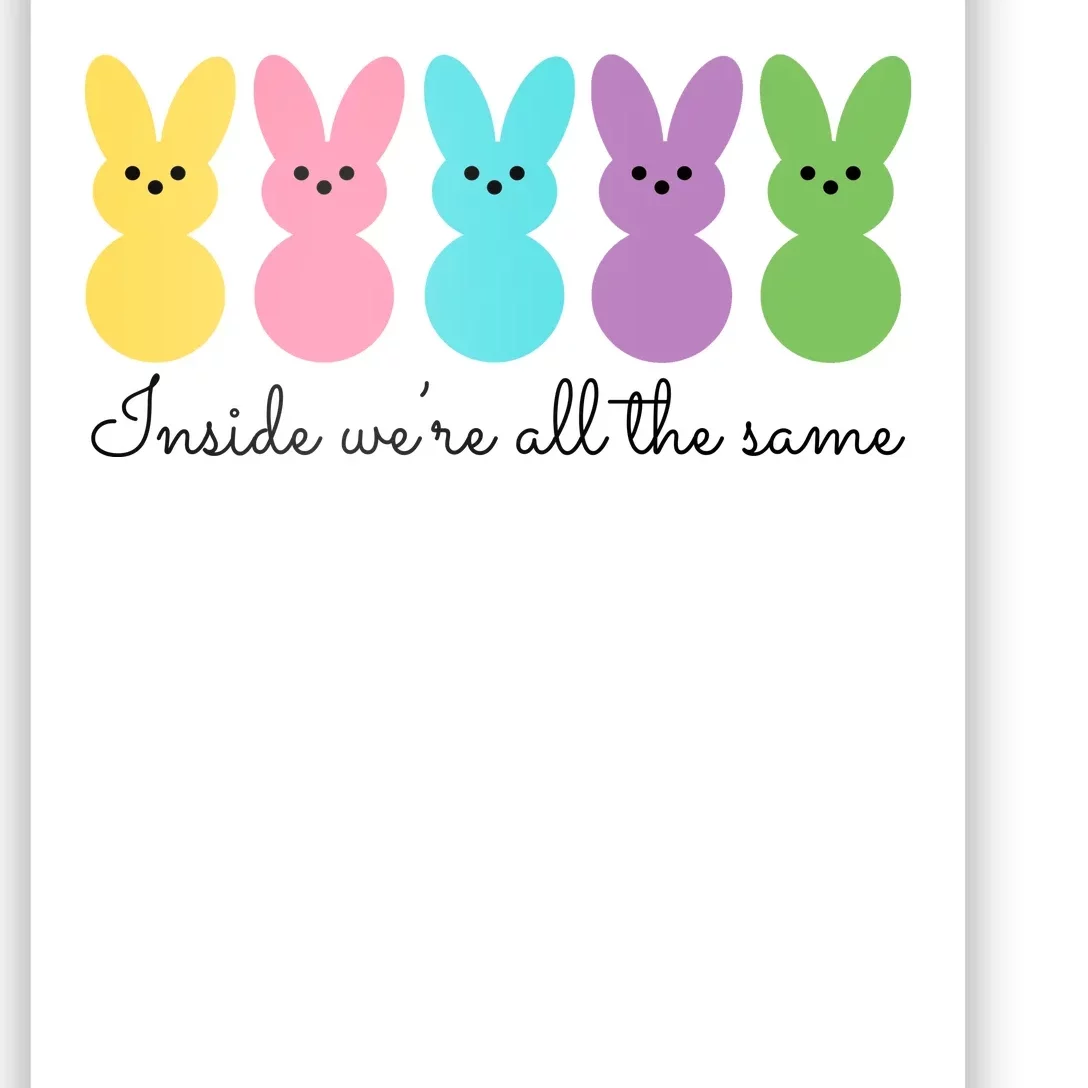 Inside We Are All The Same Easter Bunny Poster