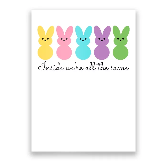 Inside We Are All The Same Easter Bunny Poster