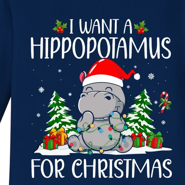 I Want A Hippopotamus For Christmas Xmas Hippo Cute Gift Baby Long Sleeve Bodysuit