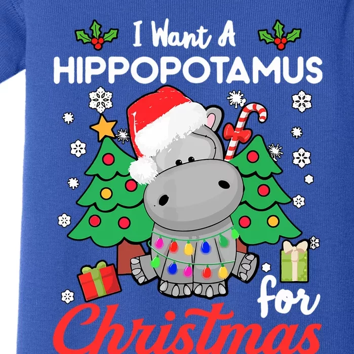 I Want A Hippopotamus For Christmas Funny Hippo Gift Baby Bodysuit