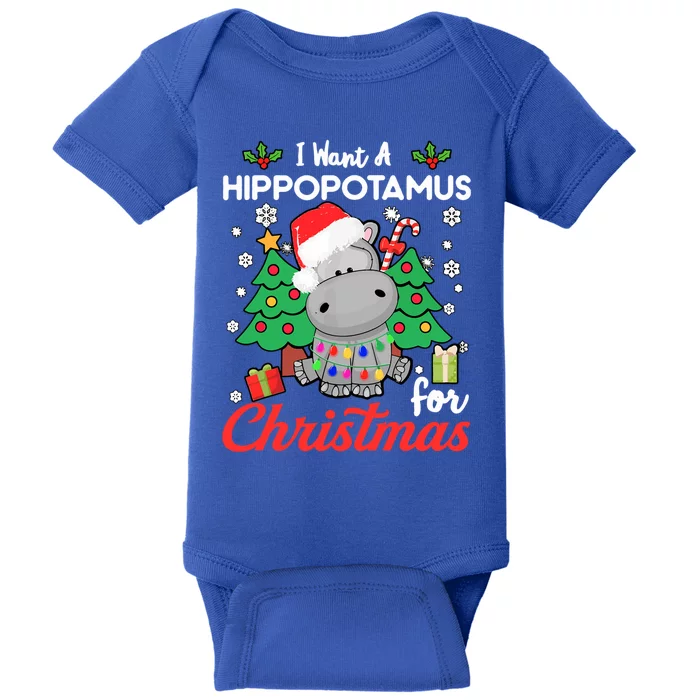 I Want A Hippopotamus For Christmas Funny Hippo Gift Baby Bodysuit