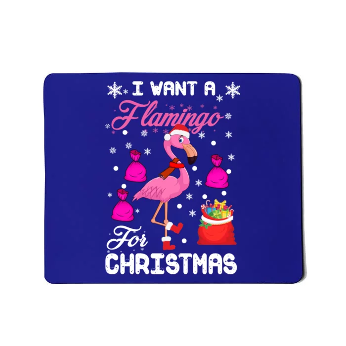 I Want A Flamingo For Christmas Pajama Holiday Xmas Funny Gift Mousepad