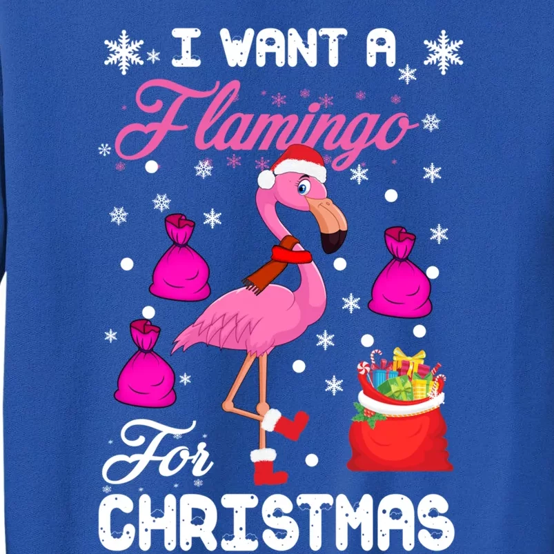 I Want A Flamingo For Christmas Pajama Holiday Xmas Funny Gift Tall Sweatshirt