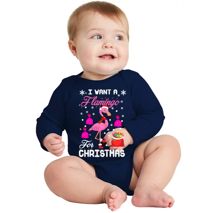 I Want A Flamingo For Christmas Pajama Holiday Xmas Funny Gift Baby Long Sleeve Bodysuit