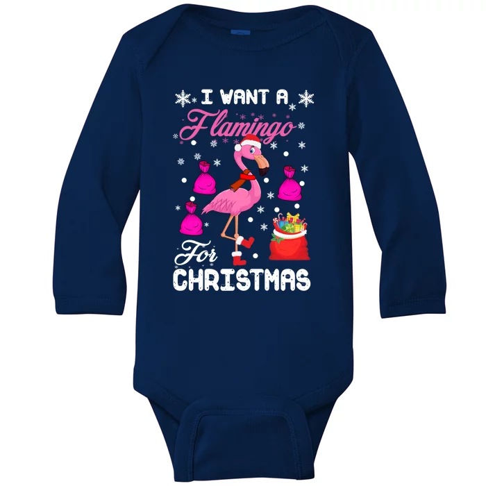 I Want A Flamingo For Christmas Pajama Holiday Xmas Funny Gift Baby Long Sleeve Bodysuit