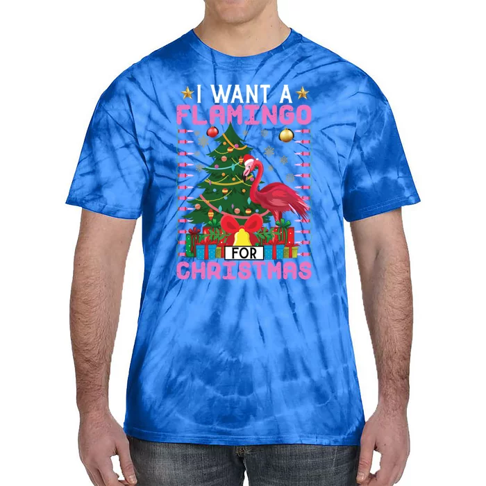 I Want A Flamingo For Christmas Ugly Sweater Flamingo Gift Tie-Dye T-Shirt