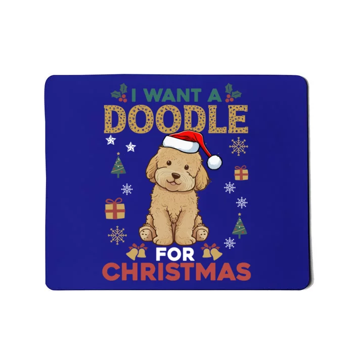 I Want A Doodle For Christmas Cute Dog Lover Family Pajama Funny Gift Mousepad