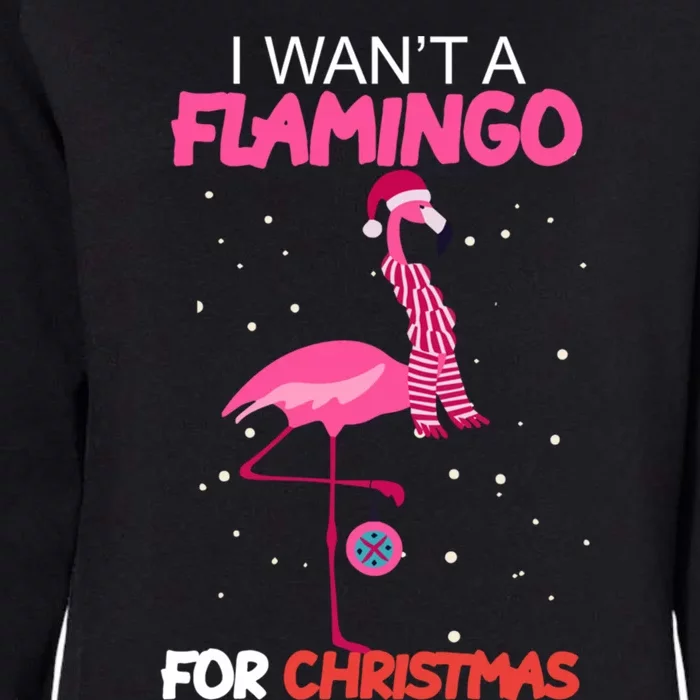 I Want A Flamingo For Christmas Xmas Santa Claus Gift Womens California Wash Sweatshirt