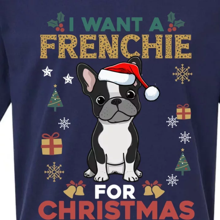 I Want A French Bulldog For Christmas Cute Dog Lover Pajama Gift Sueded Cloud Jersey T-Shirt