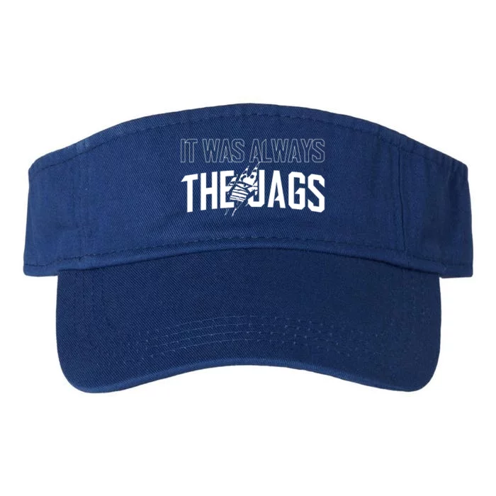 It Was Always The Jags Jacksonville Football Valucap Bio-Washed Visor