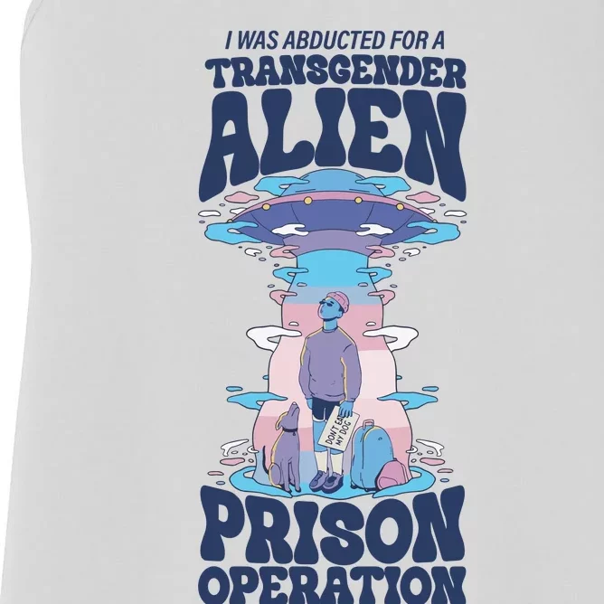 I Was Abducted For A Alien Prison Operation Women's Racerback Tank