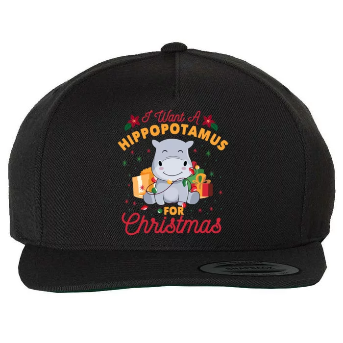 I Want A Hippopotamus For Christmas Xmas Hippo Cute Meaningful Gift Wool Snapback Cap