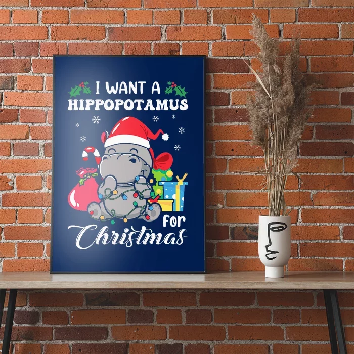 I Want A Hippopotamus For Christmas Hippo Christmas Pajamas Poster