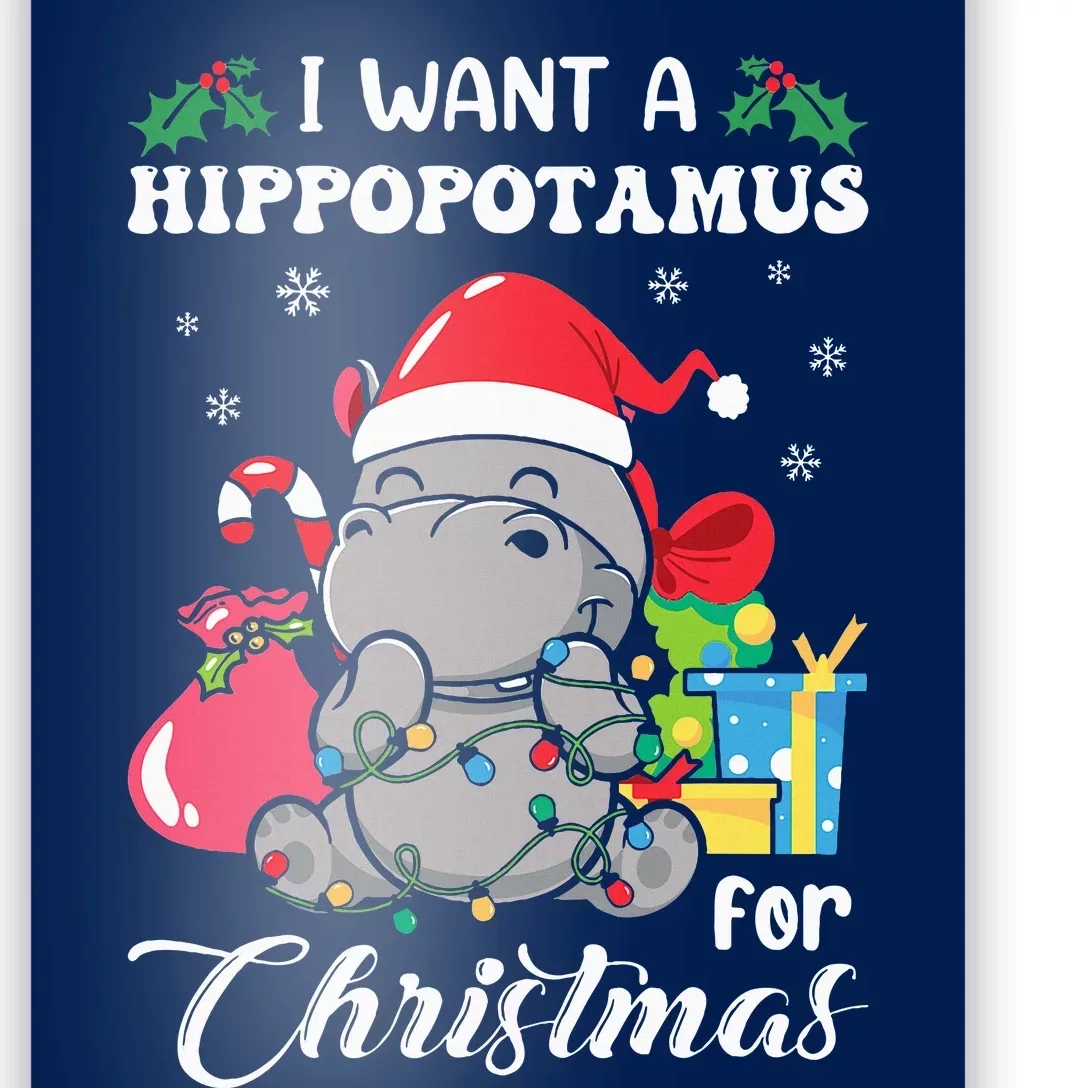 I Want A Hippopotamus For Christmas Hippo Christmas Pajamas Poster