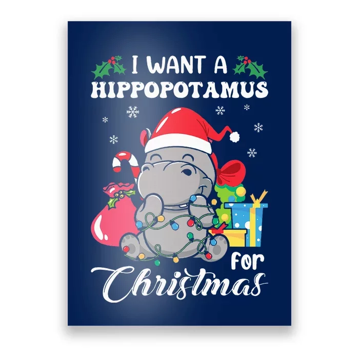 I Want A Hippopotamus For Christmas Hippo Christmas Pajamas Poster