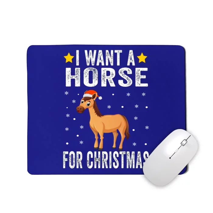 I Want A Horse For Christmas Horse Meaningful Gift Pajamas Gift Mousepad