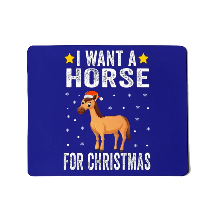 I Want A Horse For Christmas Horse Meaningful Gift Pajamas Gift Mousepad