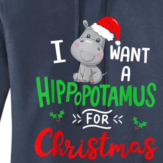 I Want A Hippopotamus For Christmas Xmas Pajama Hippo Lover Funny Gift Women's Pullover Hoodie