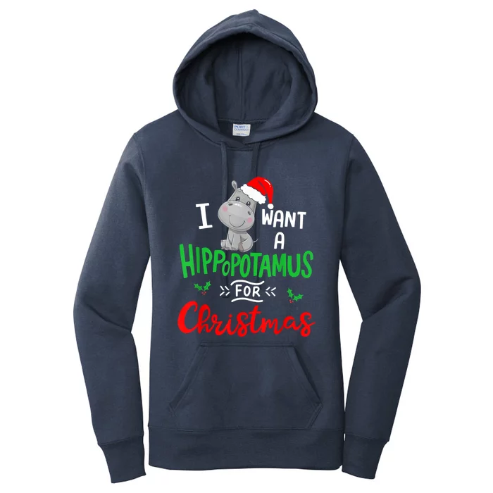 I Want A Hippopotamus For Christmas Xmas Pajama Hippo Lover Funny Gift Women's Pullover Hoodie