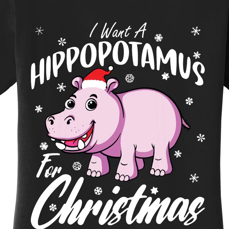 I Want A Hippopotamus For Christmas Shirts Xmas Hippo Women's T-Shirt