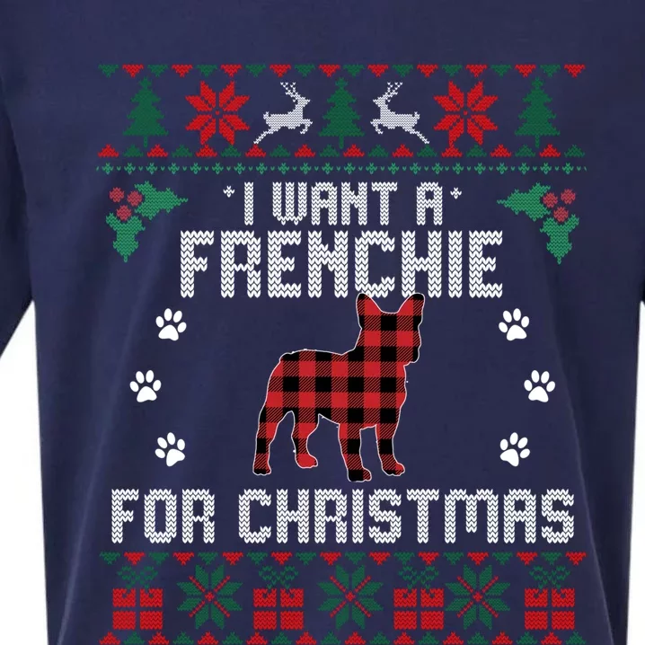 I Want A Frenchie For Christmas Dog Ugly Christmas Sweater Gift Sueded Cloud Jersey T-Shirt