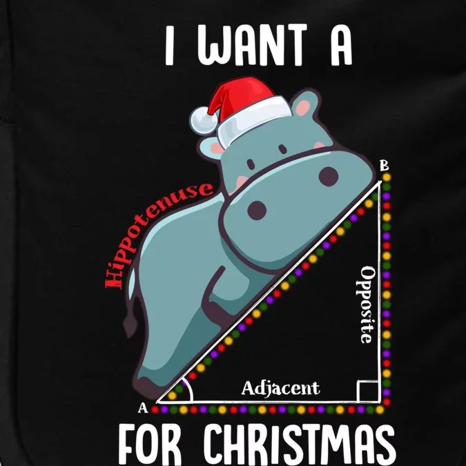 I Want A Hippotenuse For Christmas Math Teacher Xmas Hippo Gift Impact Tech Backpack