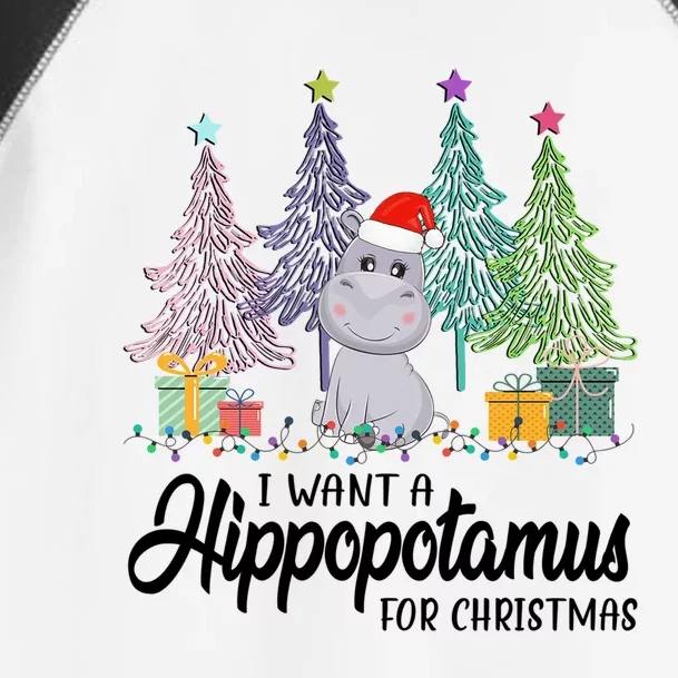 I Want A Hippopotamus For Christmas Gift Toddler Fine Jersey T-Shirt