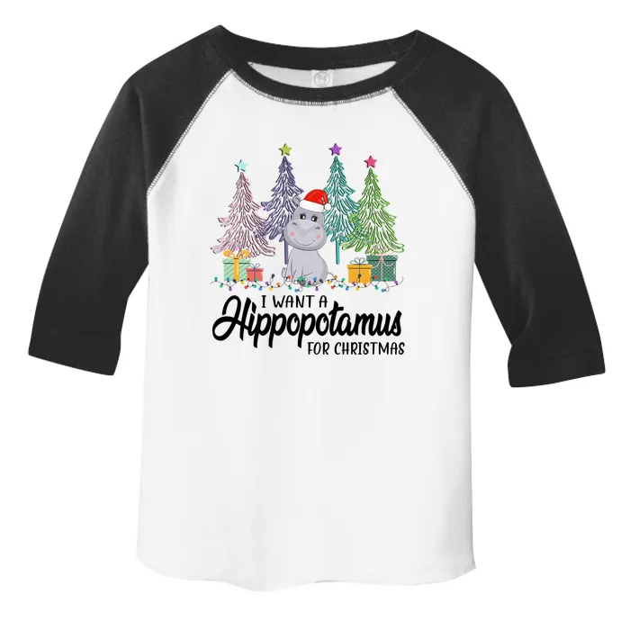 I Want A Hippopotamus For Christmas Gift Toddler Fine Jersey T-Shirt