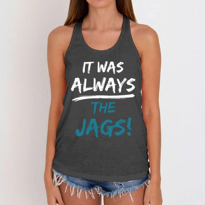 It Was Always The Jaguars Jags Women's Knotted Racerback Tank