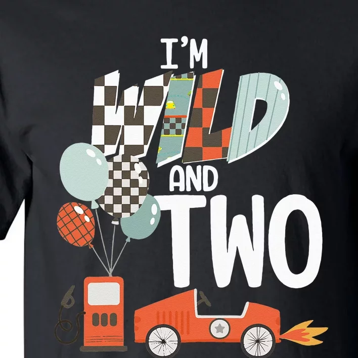 Im Wild And Two Race Car Theme 2nd Birthday Boy Party Kids Tall T-Shirt