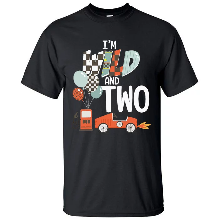 Im Wild And Two Race Car Theme 2nd Birthday Boy Party Kids Tall T-Shirt