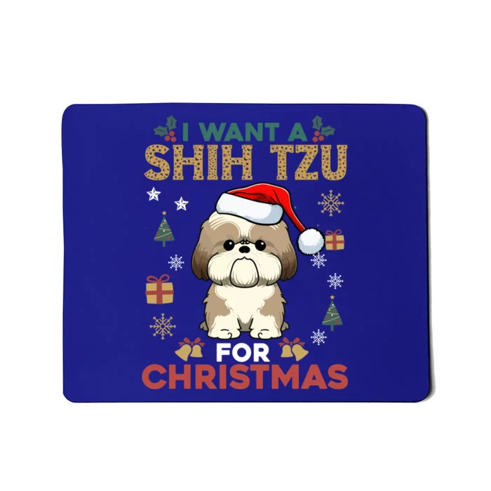 I Want A Shih Tzu For Christmas Cute Dog Lover Family Pajama Gift Mousepad