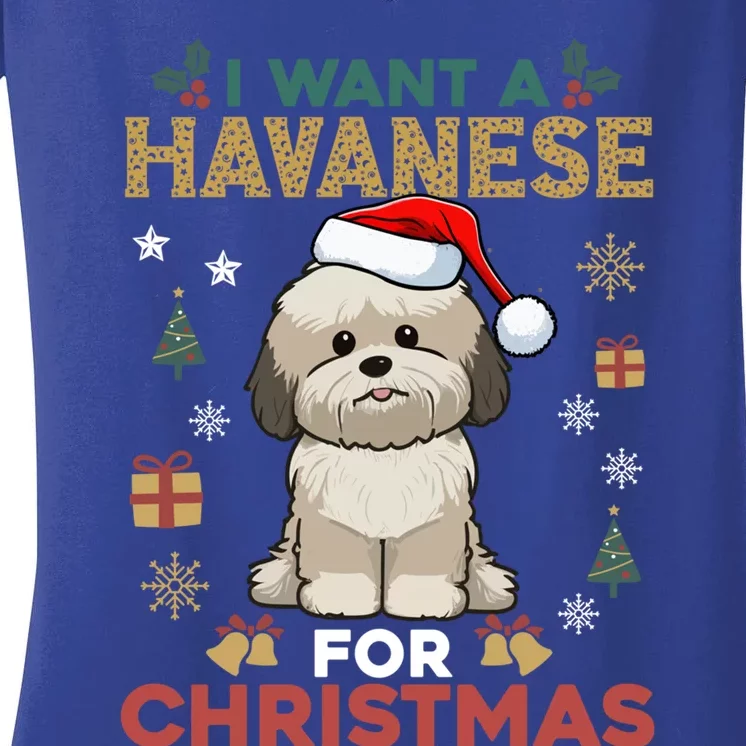 I Want A Havanese For Christmas Cute Dog Lover Family Pajama Great Gift Women's V-Neck T-Shirt