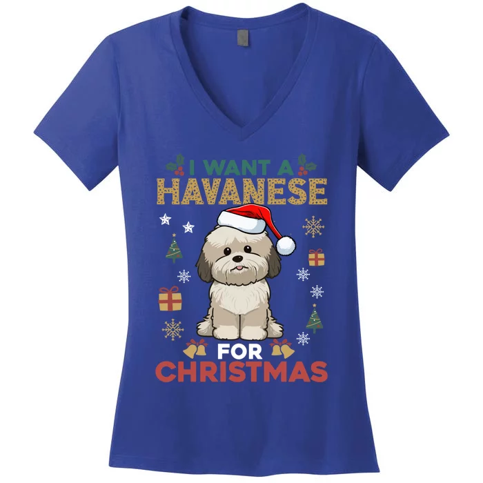 I Want A Havanese For Christmas Cute Dog Lover Family Pajama Great Gift Women's V-Neck T-Shirt