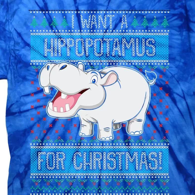 I Want A Hippopotamus For Christmas Hippo Lover Gift Tie-Dye T-Shirt