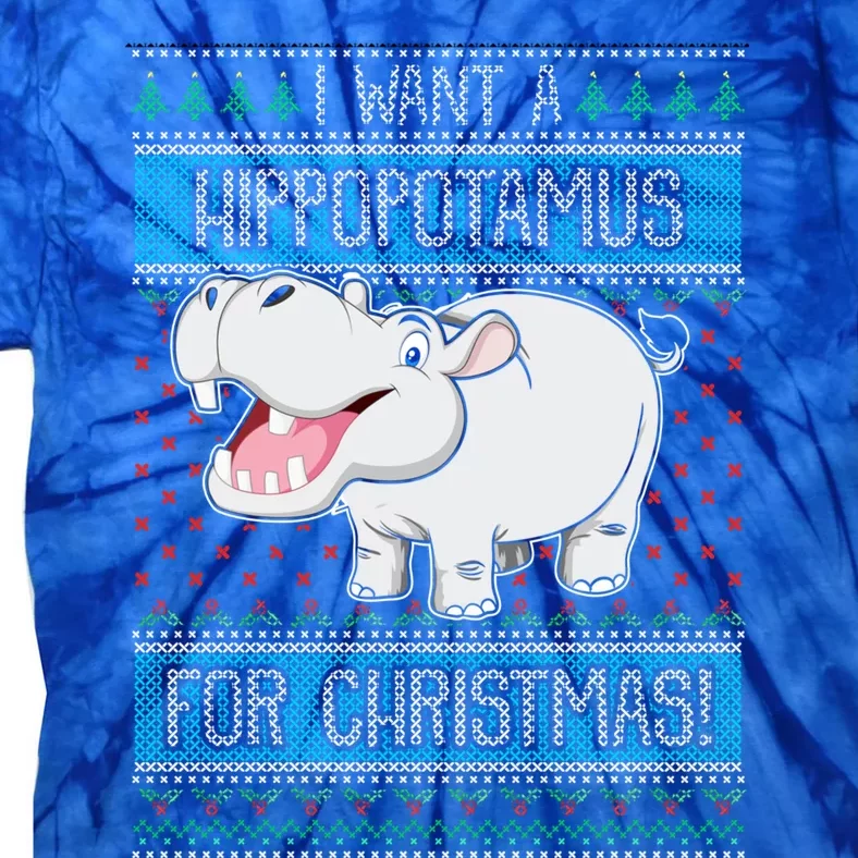 I Want A Hippopotamus For Christmas Great Gift Hippo Lover Gift Tie-Dye T-Shirt