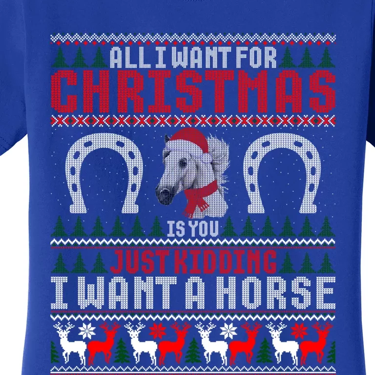 I Want A Horse Christmas Horse Lover Xmas Funny Present Gift Women's T-Shirt