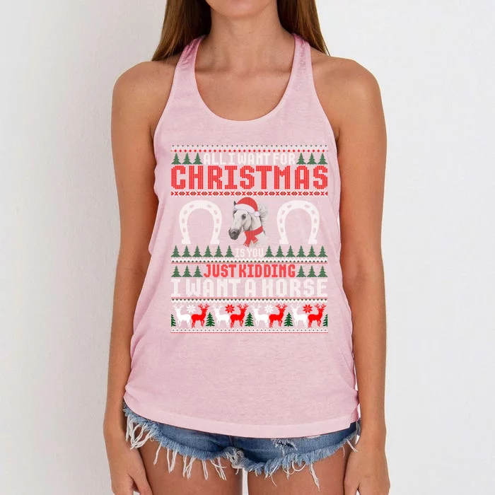 I Want A Horse Christmas Horse Lover Xmas Funny Present Gift Women's Knotted Racerback Tank