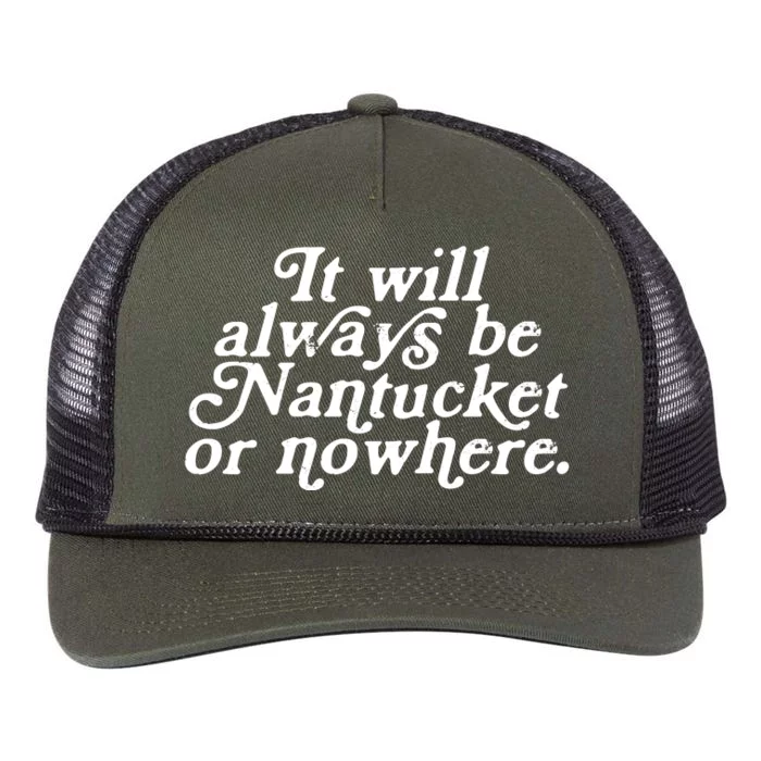 It Will Always Be Nantucket Or Nowhere Retro Rope Trucker Hat Cap