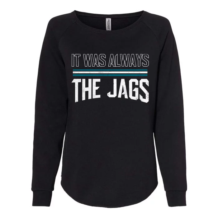 It Was Always The Jags Stripes Womens California Wash Sweatshirt