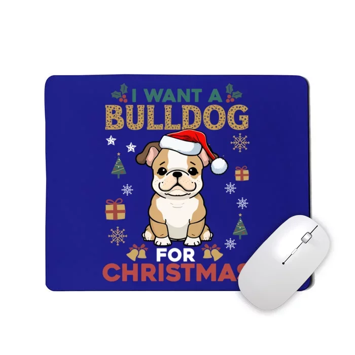 I Want A Bulldog For Christmas Cute Dog Lover Family Pajama Gift Mousepad