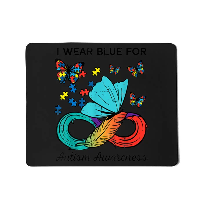 I Wear Blue For Autism Awareness Acceptance m.e.n Wo K.i.d.s Mousepad