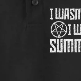 I WasnT Born I Was Summoned Funny Goth Demonic Humor Dry Zone Grid Performance Polo