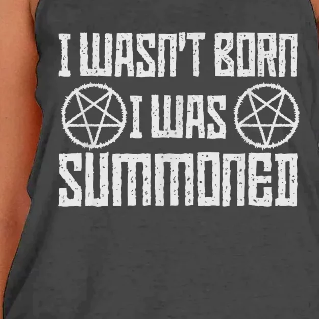 I WasnT Born I Was Summoned Funny Goth Demonic Humor Women's Knotted Racerback Tank