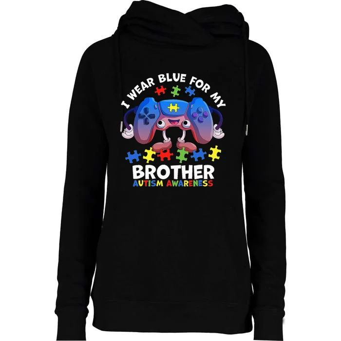 I Wear Blue For My Brother Autism Awareness Video Game Womens Funnel Neck Pullover Hood